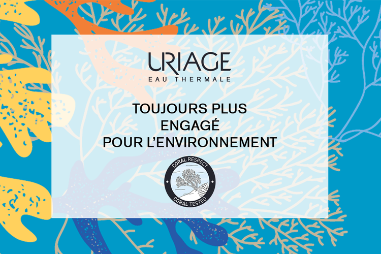 URIAGE, TOUJOURS PLUS ENGAGÉ POUR L'ENVIRONNEMENT