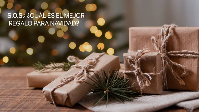 S.O.S: ¿Cuál es el mejor regalo para Navidad?